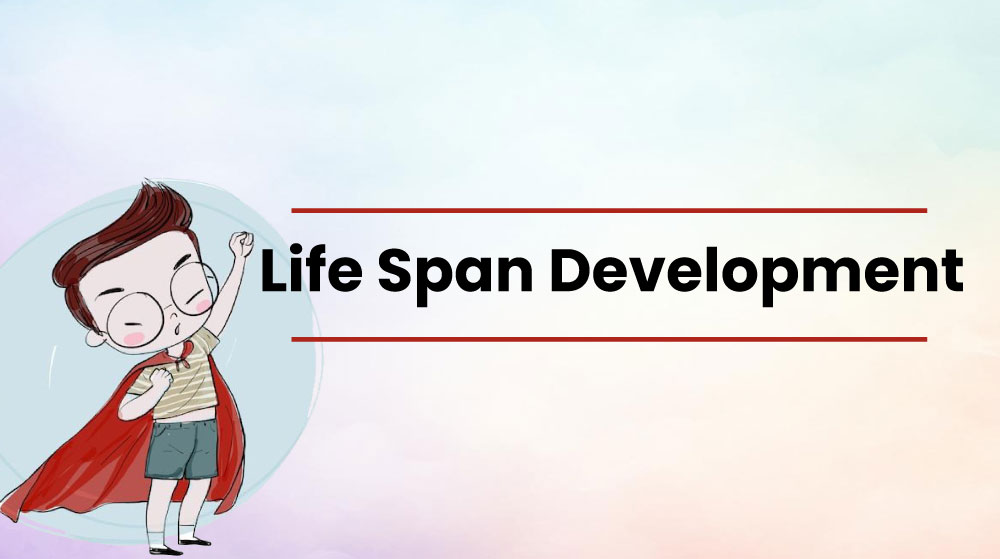 Life Span Development BTPELSD-V1